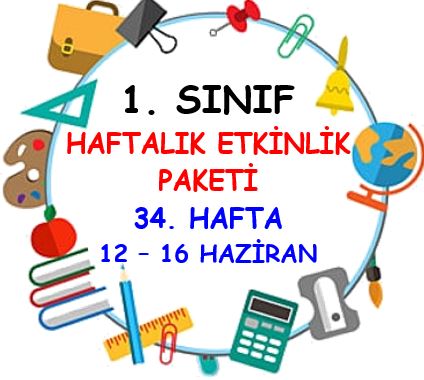 1. Sınıf 34. Hafta Etkinlik Paketi (12 - 16 Haziran)